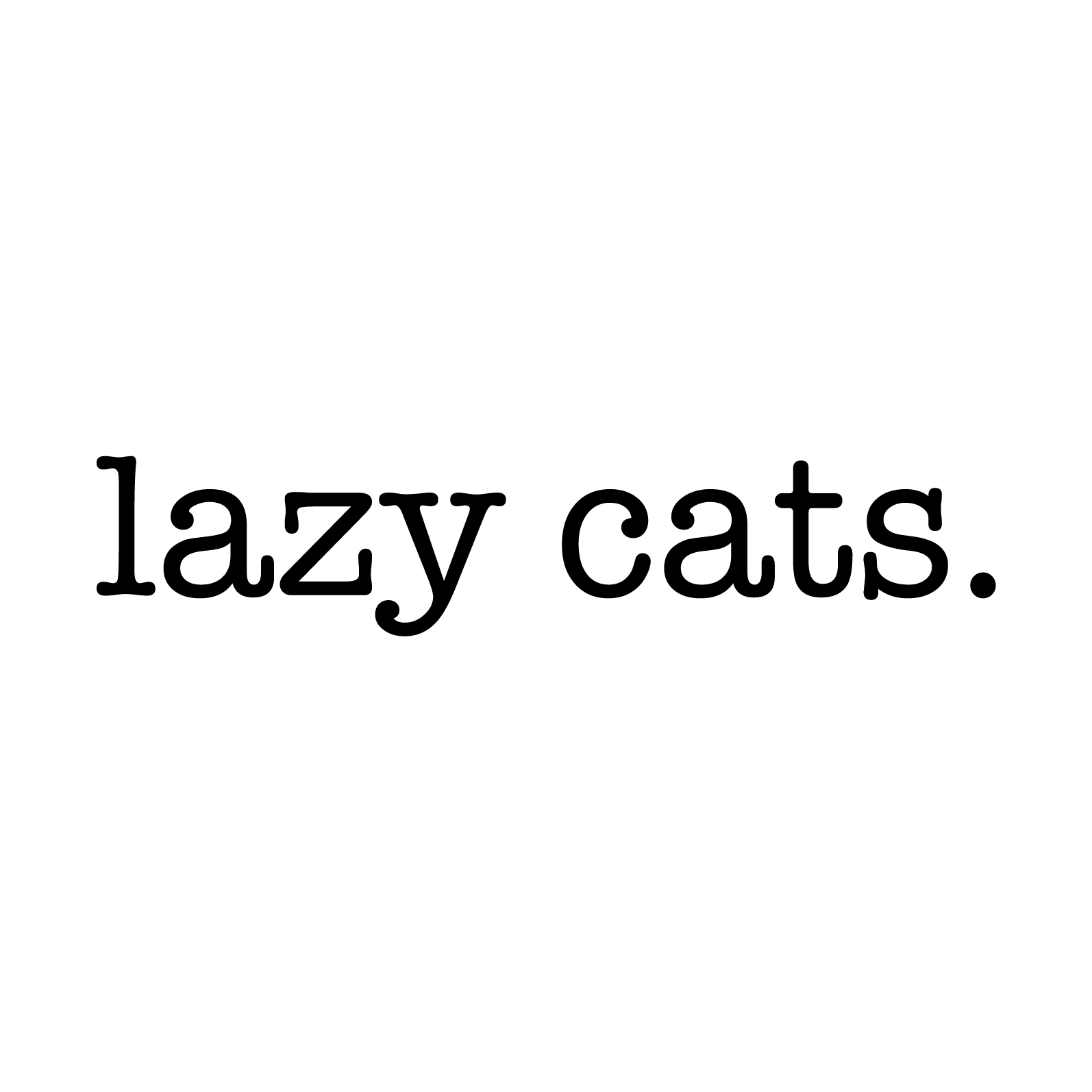 lazy cats. cafe