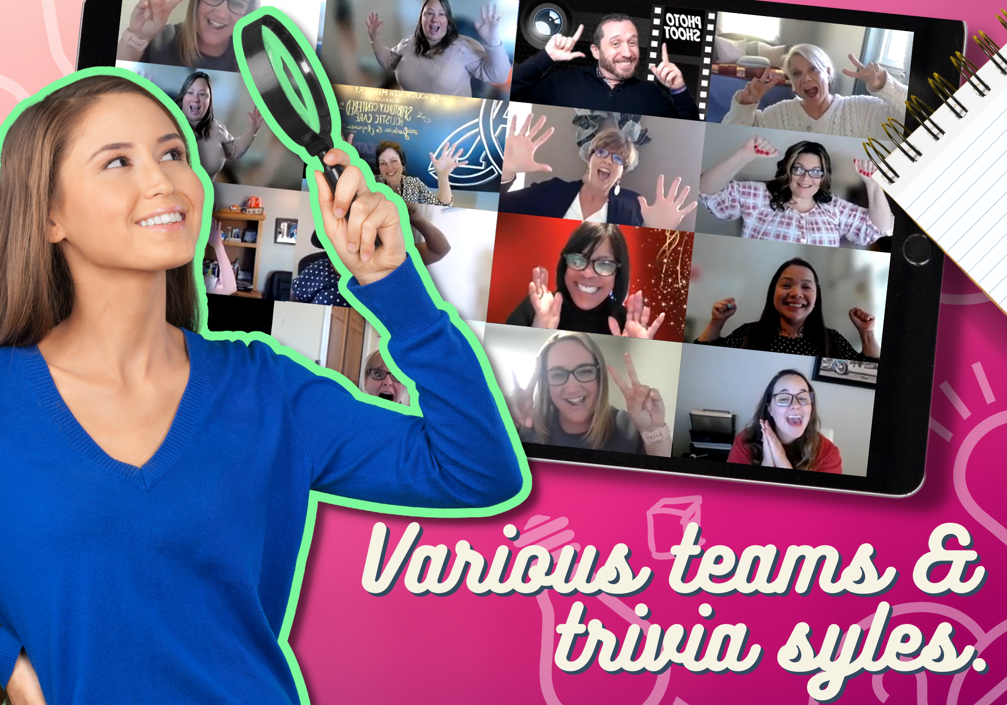 Various teams & trivia styles!